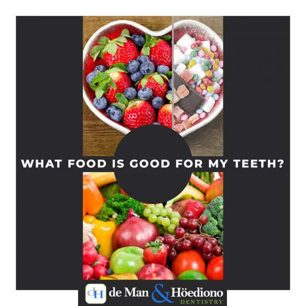 What food is good for my teeth?